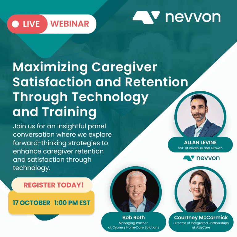 Maximizing Caregiver Satisfaction and Retention Through Technology and Training